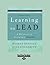 Learning to Lead: A Workbook on Becoming a Leader