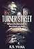 Turner Street: Where the Monsters in the Closet are Real