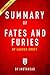 Summary of Fates and Furies: by Lauren Groff | Includes Analysis