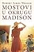 Mostovi u okrugu Madison by Robert James Waller