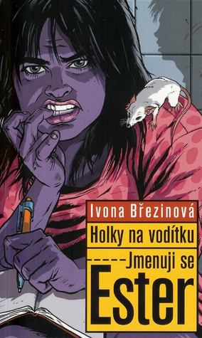 Holky na vodítku - Jmenuji se Ester
