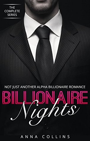 Billionaire Nights: The Complete Series (Lonely Nights, #1-4)