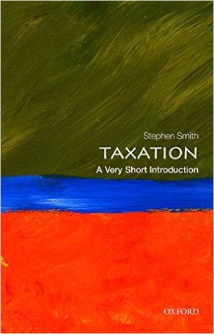 Taxation: A Very Short Introduction (Paperback)