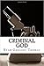 Criminal God: A Peaceful Bo...