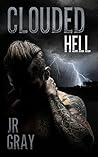 Book cover for Clouded Hell (Inferno #1)