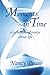 Moments in Time by Nancy Dean