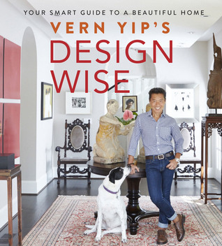 Vern Yip's Design Wise by Vern Yip