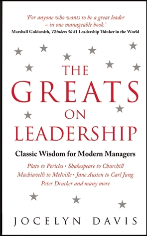 The Greats on Leadership: Classic Wisdom for Modern Managers (Hardcover)