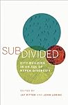 Subdivided by Jay Pitter