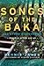 Songs of the Baka and Other Discoveries: Travels after Sixty-Five