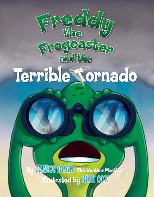 Freddy the Frogcaster and the Terrible Tornado