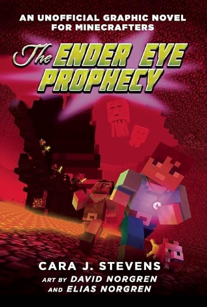 The Ender Eye Prophecy (An Unofficial Graphic Novel for Minecrafters, #3)