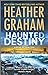 Haunted Destiny (Krewe of H...