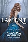 Lament by Alexandra Adornetto Lament by Alexandra Adornetto