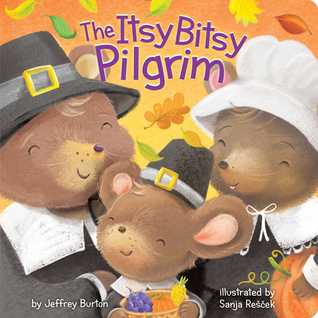 The Itsy Bitsy Pilgrim (Board book)