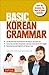Basic Korean Grammar by Soohee Kim