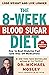 The 8-Week Blood Sugar Diet