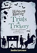 Hideous History: Trials & Trickery