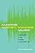 Making Money, Making Music: History and Core Concepts