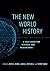 The New World History: A Fi...