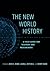 The New World History by Ross E. Dunn