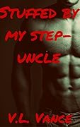 Stuffed by My Step-Uncle