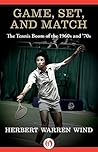 Game, Set, and Match: The Tennis Boom of the 1960s and '70s Game, Set, and Match: The Tennis Boom of the 1960s and '70s