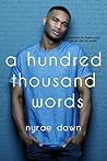 A Hundred Thousand Words by Nyrae Dawn