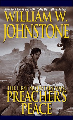Preacher's Peace (Preacher/The First Mountain Man Book 9)