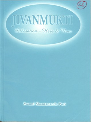 Jivanmukti, Liberation - Here & Now