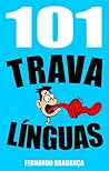 101 Trava línguas by Fernando Bragança