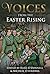 Voices from the Easter Rising by Ruán O'Donnell