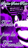 Todo por la familia by Sophie Saint Rose