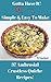 Gotta Have It Simple & Easy To Make 37 Ambrosial Crustless Quiche Recipes!