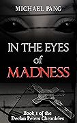 In the Eyes of Madness
