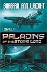 Paladins of the Storm Lord by Barbara Ann Wright