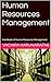 Human Resources Management: Handbook of Human Resources Management