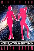 Alien Harem #8: Horns, A Tail, & Gray Skin