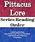 List Series: Pittacus Lore: Series Reading Order: Lorien Legacies Books, I Am Number Four: the Lost Files Books, I Am Number Four Collections by Pittacus Lore