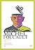 มิแช็ล ฟูโกต์ : Michel Fouc...