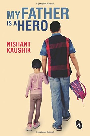 My Father is a Hero (Paperback)