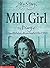 Mill Girl: The Diary of Eli...