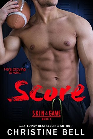 Score (Skin in the Game, #1)