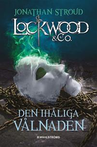 Den ihåliga vålnaden (Lockwood & Co. #3)