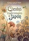 Cuentos tradicionales de Japón by Richard Gordon Smith Cuentos tradicionales de Japón by Richard Gordon Smith