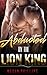 Abducted by the Lion King by Megan Phillips