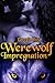 Werewolf Impregnation. Erotica Romance: A Werewolf Breeding & Pregnancy Erotic Story (Werewolf Mating Book 3)