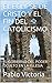 EL ECLIPSE DE CRISTO Y EL FIN DEL CATOLICISMO: EL GOBIERNO DEL PODER OCULTO EN LA IGLESIA (Spanish Edition)