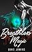 PARANORMAL ROMANCE: Breathless Magic (Paranormal Romance with BBW and a Billionaire) (Hot Stories Mega Collection with Paranormal Romance)