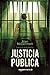 Justicia pública (Tom Gray, #1)